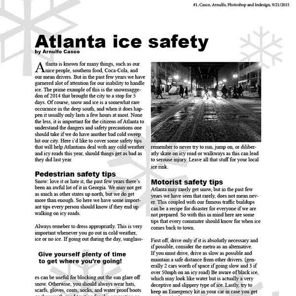 This is a thumbnail of a layout desing I did in Indesign. This one features an article about Atlanta Ice Safety. Click to learn more.